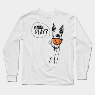 Wanna play? Great Dane with basketball design Long Sleeve T-Shirt